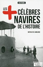 Les plus célèbres navires de