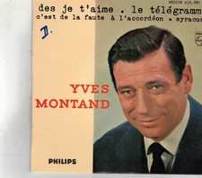 45 T EP  YVES MONTAND *DES JE T'AIME*