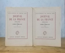 GUERRE 1939-45 JOURNAL DE LA FRANCE 1939-1944 (ALFRED FABRE-LUCE 2 VOL., 1946).