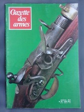 GAZETTE DES ARMES N°50 JUIN 1977 Fusil à silex à chargement par la culasse