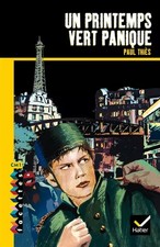 Un printemps vert panique, Paul Thiès