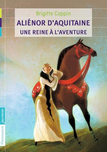 Aliénor aquitaine une - aliénor, d'aquitaine,