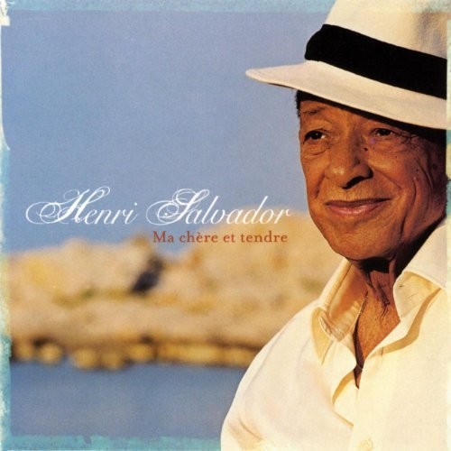 Henri salvador chere et - henri, ma