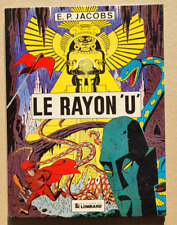 Le Rayon "U" E P JACOBS éd Lombard 1982