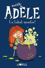 Mortelle Adele 6/Un talent monstre!  de not specified | Livre | état très bon