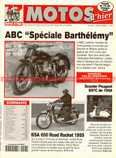 MOTOS D'HIER  26 BSA 650 Road Rocket ABC BARTHELEMY PEUGEOT S57 C