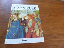 Collection littéraire LAGARDE ET MICHARD   XVIe siècle