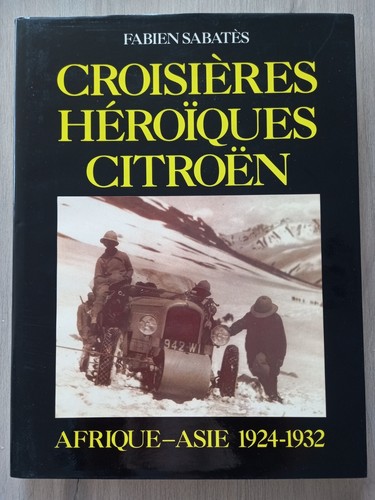 Croisieres heroiques citroen - heroiques,