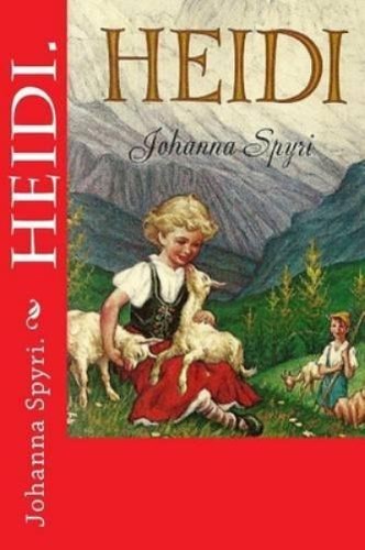 Johanna spyri heidi - spyri, heidi.