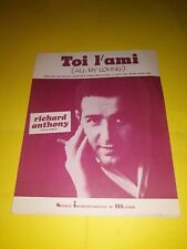 Richard Anthony Toi l'ami partition musicale 3 pages très bon état