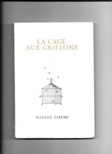 La cage aux grillons, Maurice
