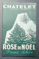 (1454FL.1.6) PROGRAMME THEATRE LA ROSE DE NOEL 1959 FRANZ LEHAR CHATELET LEHMANN