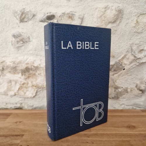 Bible tob bleue traduction - la,