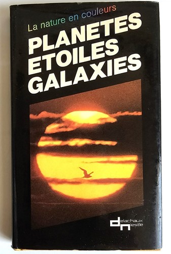 Planètes étoiles galaxies - Étoiles,,