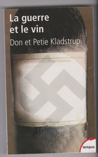 La GUERRE et le VIN Tempus 114 Don et Petie Kladstrup histoire