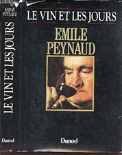 Le Vin et les jours - Peynaud
