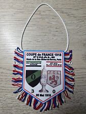 FANION FOOTBALL FINALE COUPE de FRANCE 1917/1918  OLYMPIQUE PARIS - FC LYON