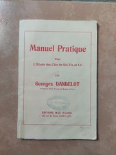 Manuel pratique pour l'étude des clés de Sol, Fa et Ut - Georges Dandelot France