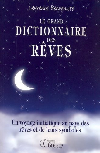 Grand dictionnaire des - dictionnaire, reves