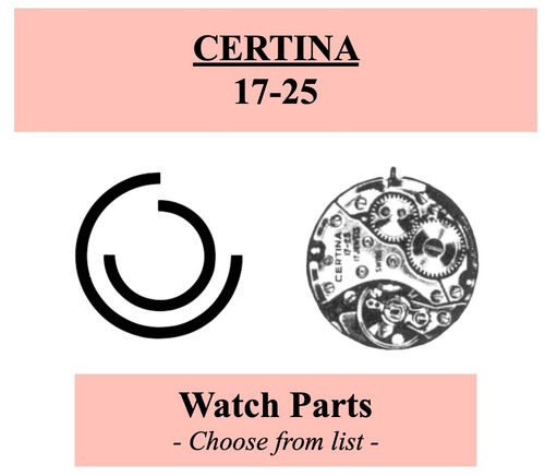 Pièce montre certina 25 - montre, 17-25