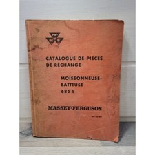Massey Ferguson Moissonneuse Batteuse 685S - Catalogue pieces detachees