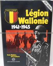 Légion Wallonie 1941 1945 Jean Mabire Eric Lefèvre Art et Histoire d'Europe