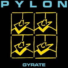 Pylon Gyrate (Vinyl) 12" Album