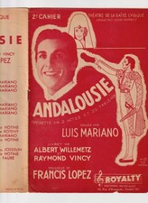 OPÉRETTE ANDALOUSIE LUIS MARIANO PARTITION RECUEIL N°2 TORERO VINCY LOPEZ 1947