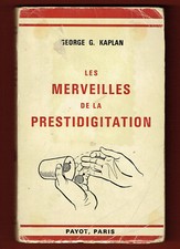 Les Merveilles de la Prestidigitation, Tours de Magie, ill. Rigney George Kaplan