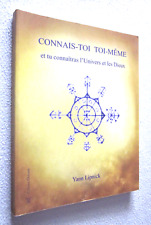 CONNAIS-TOI TOI-MEME et tu connaître l'Univers et les Dieux Yann LIPNICK