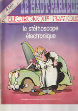LE HAUT-PARLEUR N°1584 STETHOSCOPE ELECTRONIQUE / GENERATEUR BF FREQUENCES FIXES