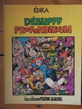 Débiloff Profondikoum - Edika