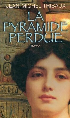 Pyramide perdue jean - la, perdue.jean-michel
