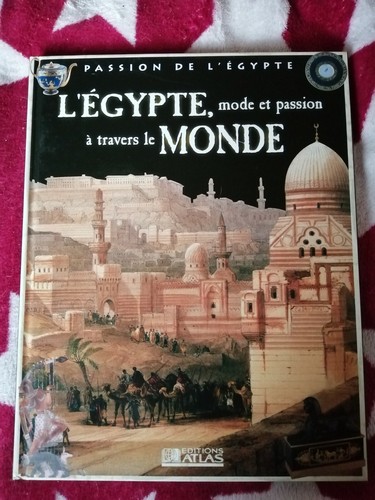 Livre passion egypte - livre, l'egypte