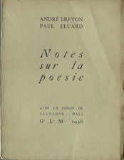 RARE GLM EO N° ANDRÉ BRETON + PAUL ÉLUARD + SALVADOR DALI : NOTES SUR LA POÉSIE