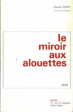Le miroir aux alouettes -