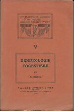 Dendrologie Fotrestière, Sylviculture, Arbres, Arbustes, Conifères.. Hickel 1932