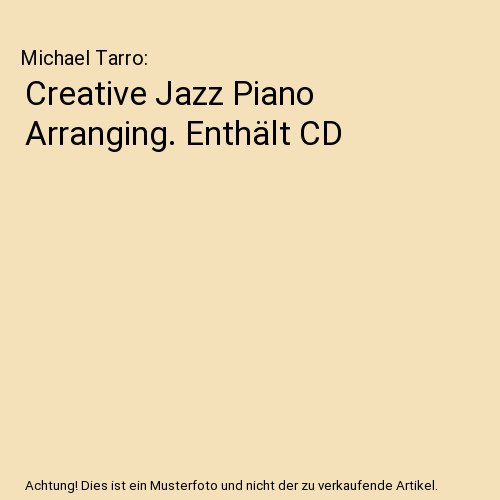 Creative jazz piano arranging - jazz,