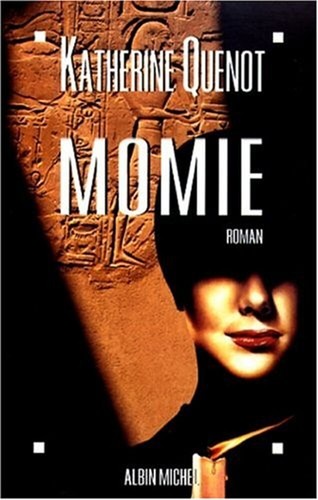 Momie quenot katherine - momie, |