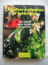 Jardins & Plantes d'Intérieur par Patrick Mioulane
