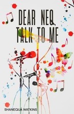 Dear Neq, Talk to Me by