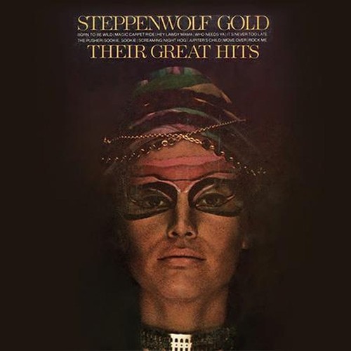 Steppenwolf gold their great - gold:,