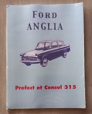 FORD ANGLIA PERFECT et CONSUL