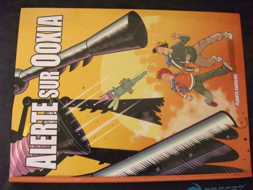 Alerte sur ooxia le - bd,