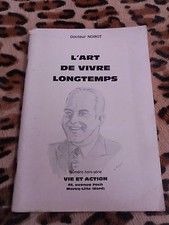 NOIROT Dr : L'art de vivre