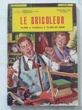 LE BRICOLEUR TRIMESTRIEL N°30 2,50NF EDITIONS MECANIQUE POPULAIRE  ANNEE 50/60