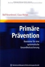 Primäre Prävention: Bausteine für eine systematische Gesun... | Livre | état bon