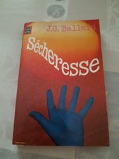Roman SF - Sécheresse - J. G. Ballard -Le livre de poche