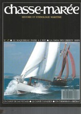 CHASSE-MAREE N°47 LE MAQUEREAU / LIBERTY SHIPS / CANOE CANADIEN EN EUROPE