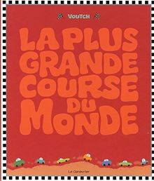 Plus grande course - grande, du